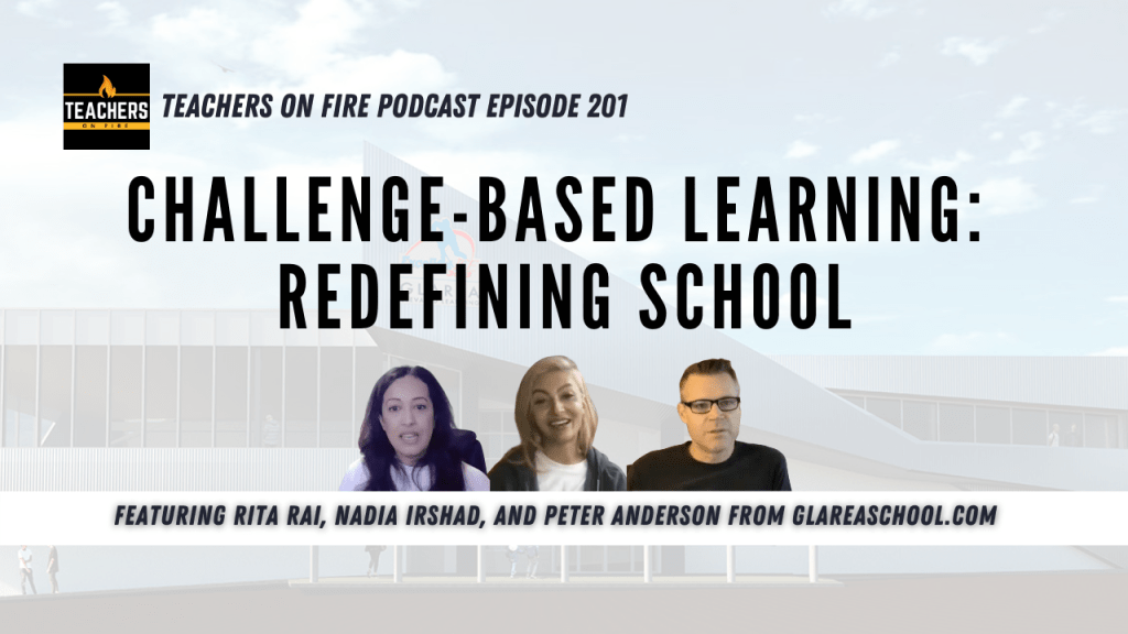 Challenge-Based Learning: Redefining School with Glarea Elevated&nbsp;Learning