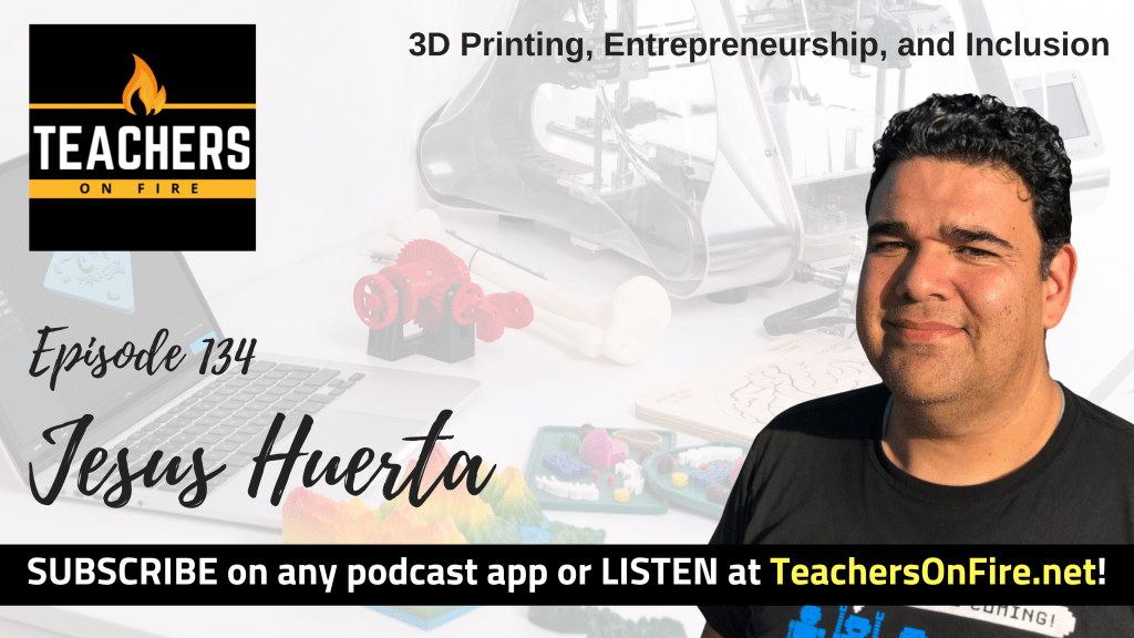 Episode 134 – Jesus Huerta