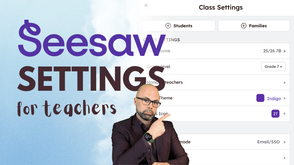 The Settings I Recommend for Your Seesaw Classroom