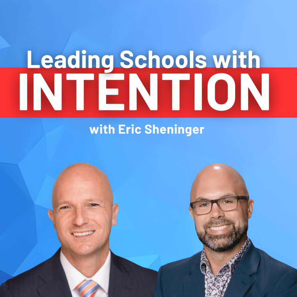 Eric Sheninger: Navigating a Changing Landscape with Clarity, Intention, and&nbsp;Purpose